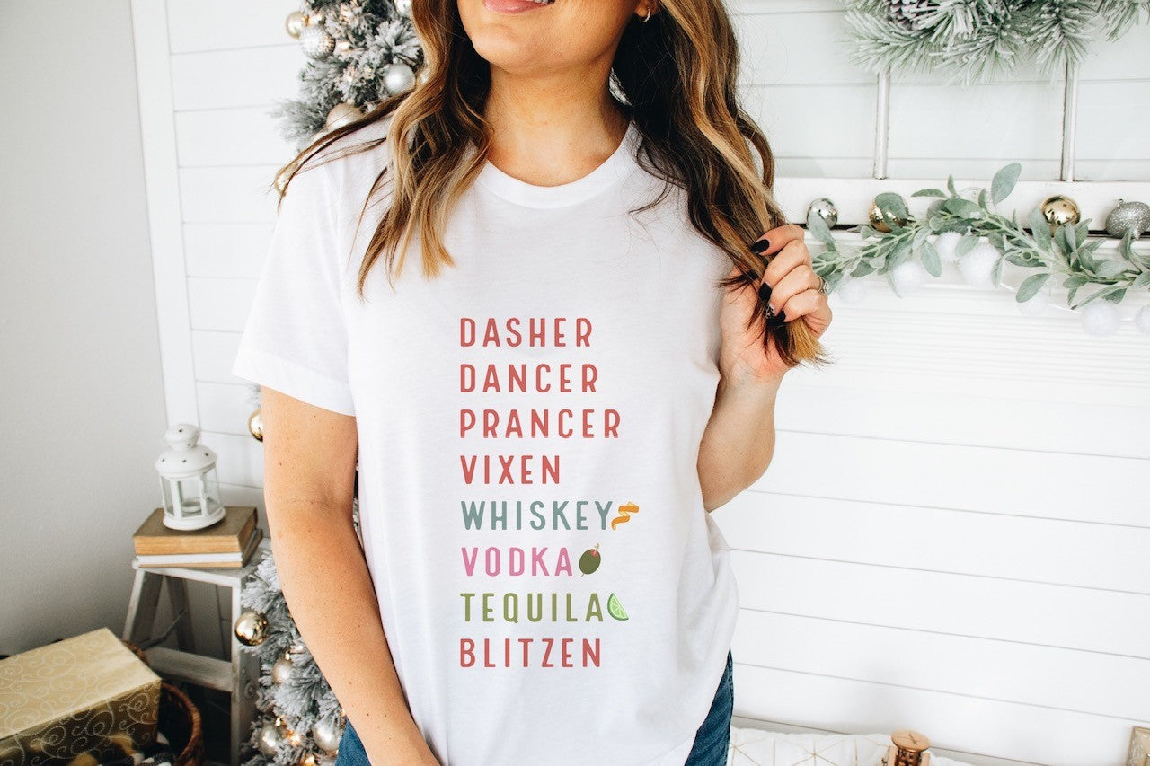 Dasher Dancer Prancer Vixen Whiskey Vodka Tequila Blitzen Tee