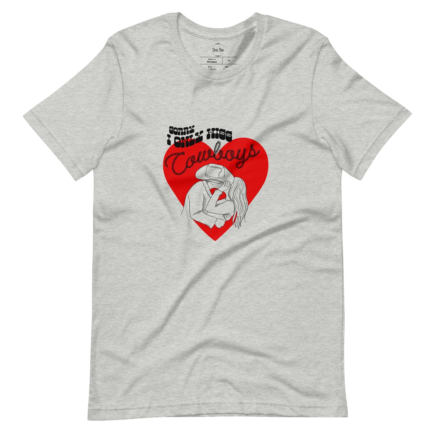 Sorry I Only Kiss Cowboys Valentine's Day Tee