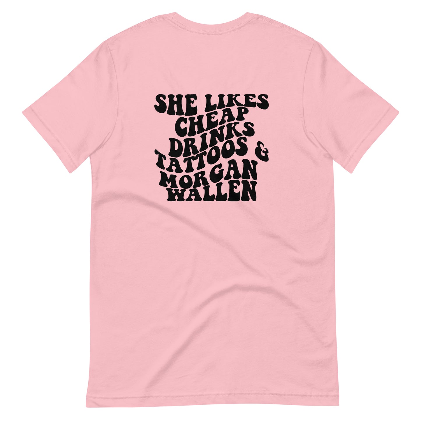 She Likes Cheap Drinks and Tattoos Unisex Tee