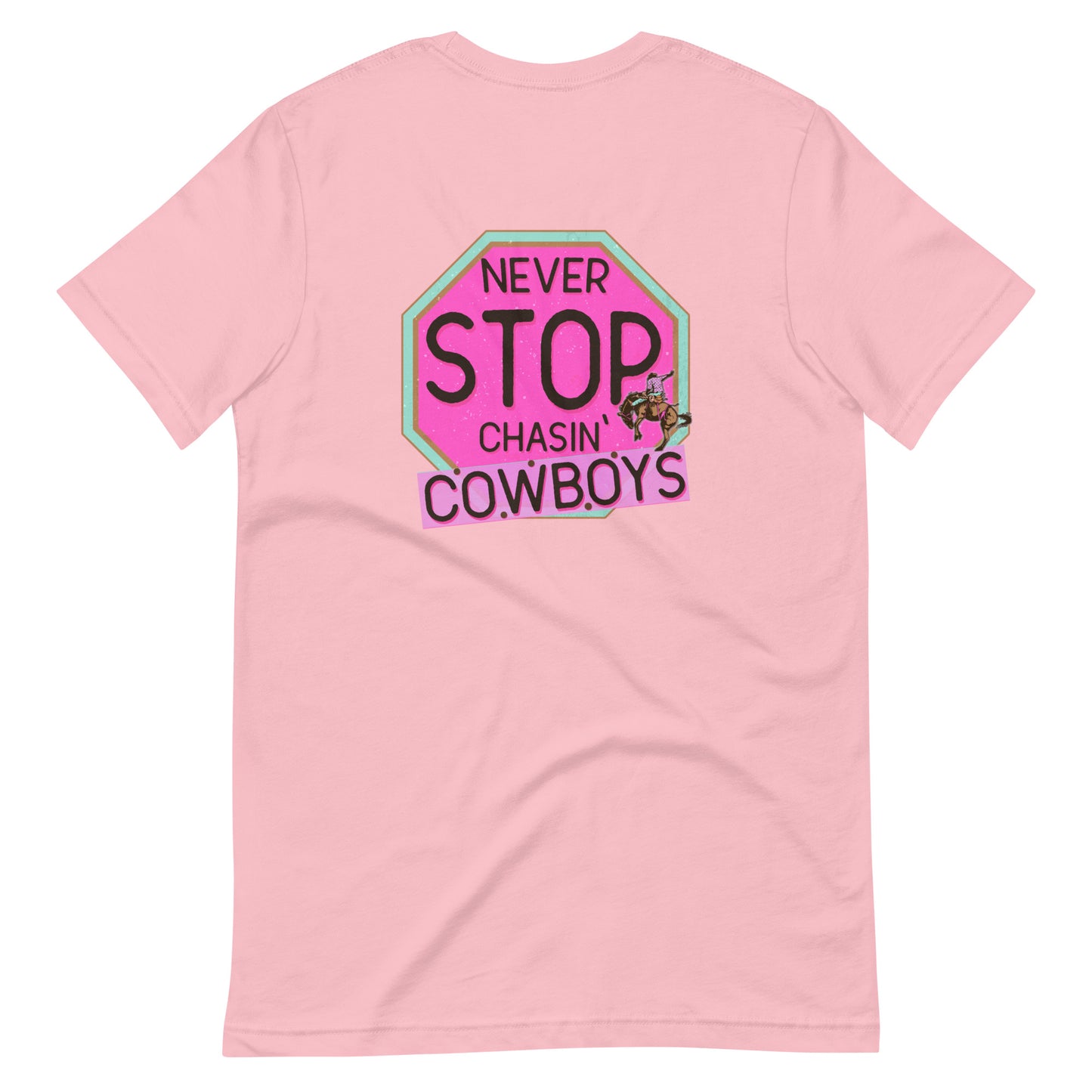 Never Stop Chasin' Cowboys Tee