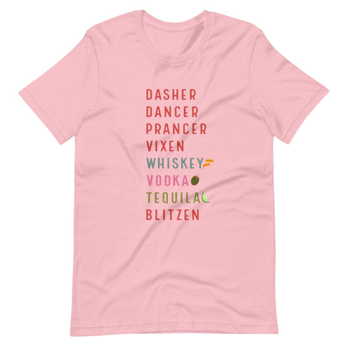 Dasher Dancer Prancer Vixen Whiskey Vodka Tequila Blitzen Tee