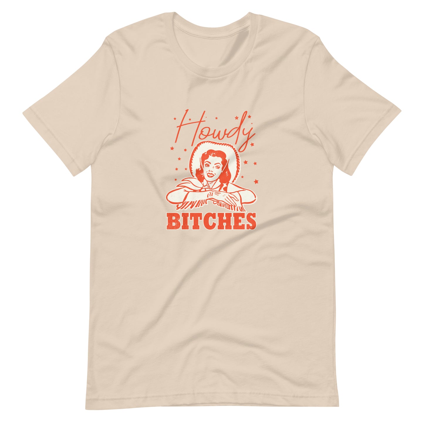 Howdy Bitches Tee